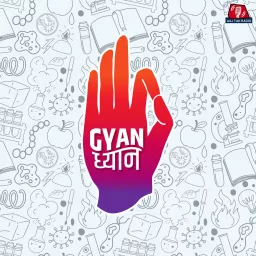 Gyaan Dhyaan Podcast artwork