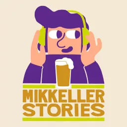 Mikkeller Stories Podcast artwork