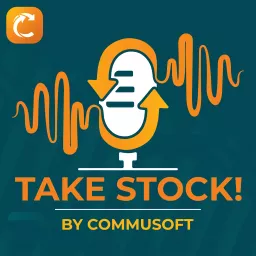Take Stock! Presented by Commusoft Podcast artwork