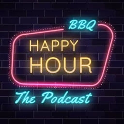BBQ Happy Hour Podcast artwork