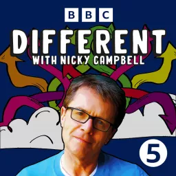 Different with Nicky Campbell Podcast artwork
