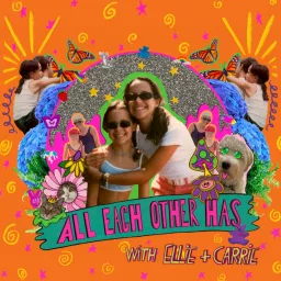 All Each Other Has Podcast artwork