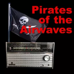 Pirates of the Airwaves Podcast artwork