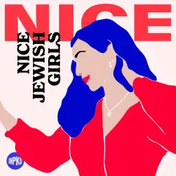 Nice Jewish Girls Podcast artwork