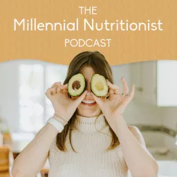 The Millennial Nutritionist