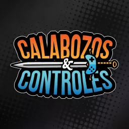 Calabozos y Controles Podcast artwork