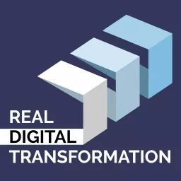 Real Digital Transformation Podcast artwork