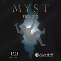 Myst raconté Podcast artwork