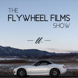 The Flywheel Films Show Podcast artwork