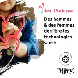 Des hommes & des femmes derrière les technologies santé