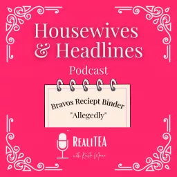 Housewives and Headlines Podcast artwork