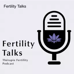 Fertility Talks Podcast artwork