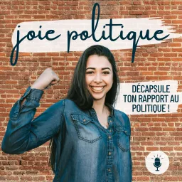 Joie Politique Podcast artwork