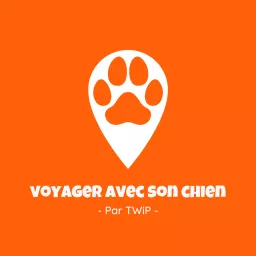 TWiP - Voyager avec son chien Podcast artwork