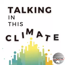 Talking In This Climate Podcast artwork