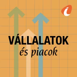 Vállalatok és Piacok - InfoRádió - Infostart.hu