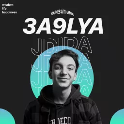 3a9lya Jdida Podcast artwork