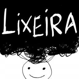 Lixeira Podcast