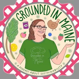 Grounded in Maine Podcast artwork
