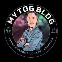 My Tog Blog About Awesome Content Creation Podcast artwork