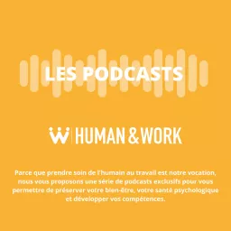Human & Work - les podcasts artwork