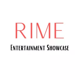 RIME Entertainment Showcase Podcast artwork