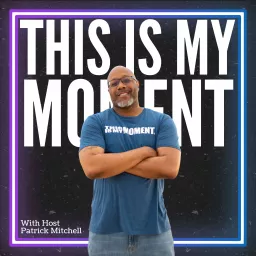 This Is My Moment Podcast artwork