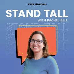 Stand Tall with Rachel Bell Podcast artwork