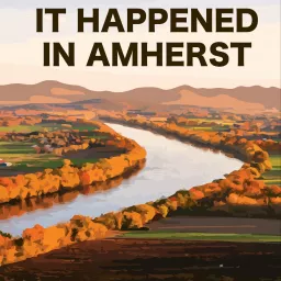 It Happened in Amherst Podcast artwork