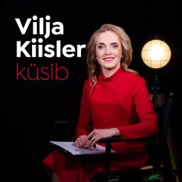 Vilja Kiisler küsib Podcast artwork