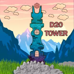 D20 Tower Podcast artwork
