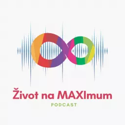 Život na MAXIMUM