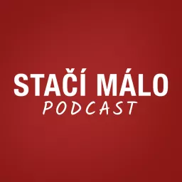 Stačí málo