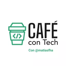 Café con Tech Podcast artwork
