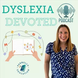 Dyslexia Devoted Podcast artwork