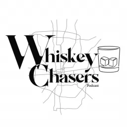 Whiskey Chasers Podcast artwork