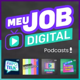 Meu Job Digital - Podcasts artwork