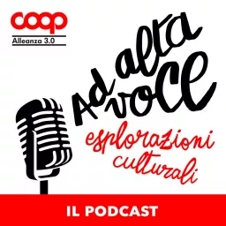 Ad alta voce - Esplorazioni culturali Podcast artwork