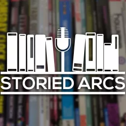 Storied Arcs Podcast artwork