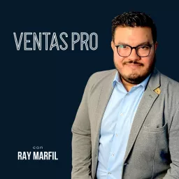 VentasPro con Ray Marfil Podcast artwork