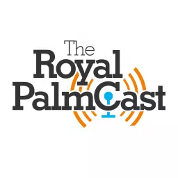 The Royal PalmCast Podcast artwork