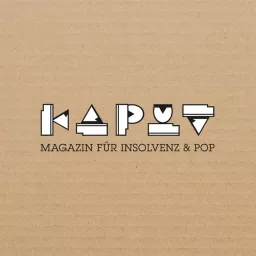 Talking Kaput (a podcast by Kaput – Magazin für Insolvenz & Pop) artwork