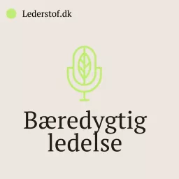 Bæredygtig Ledelse Podcast artwork