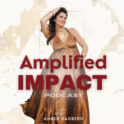 Amplified Impact Podcast artwork
