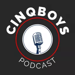 CinqBoys Podcast artwork