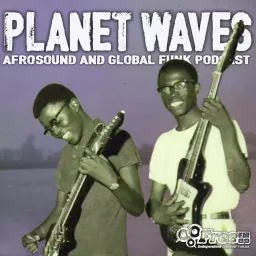 Planet Waves AfroSound Podcast