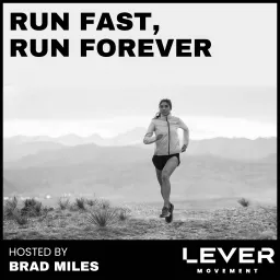Run Fast, Run Forever Presented by Lever Movement