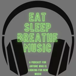 Eat Sleep Breathe Music