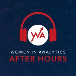 Women in Analytics After Hours Podcast artwork