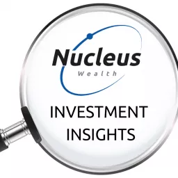 Nucleus Investment Insights Podcast artwork